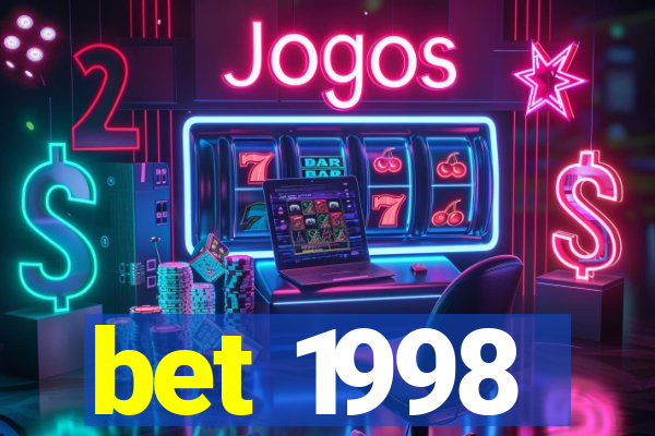 bet 1998